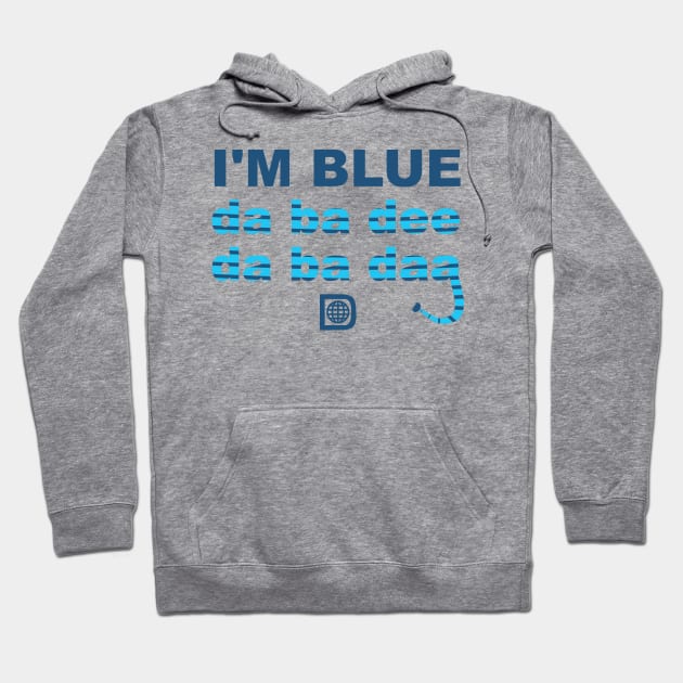 I'm Blue Hoodie by WDWNT